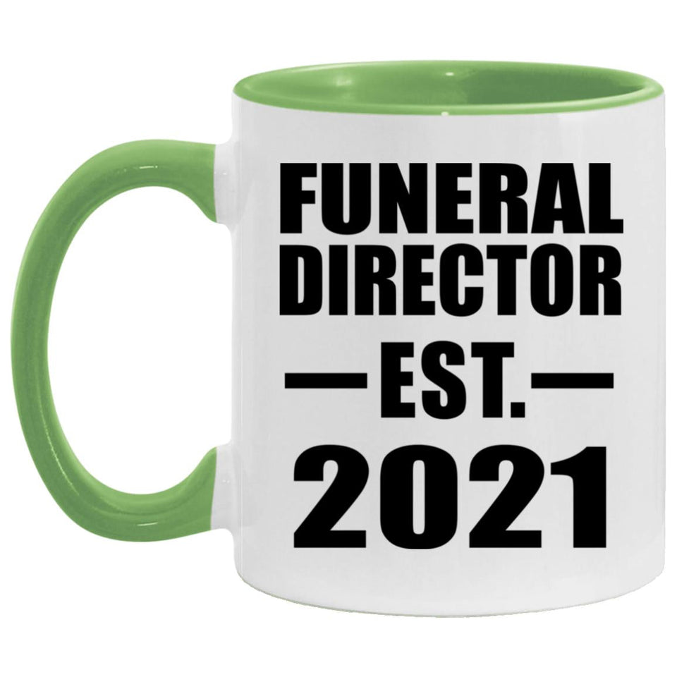 Funeral Director Established EST. 2021 - 11oz Accent Mug Green