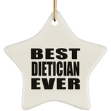 Best Dietician Ever - Star Ornament