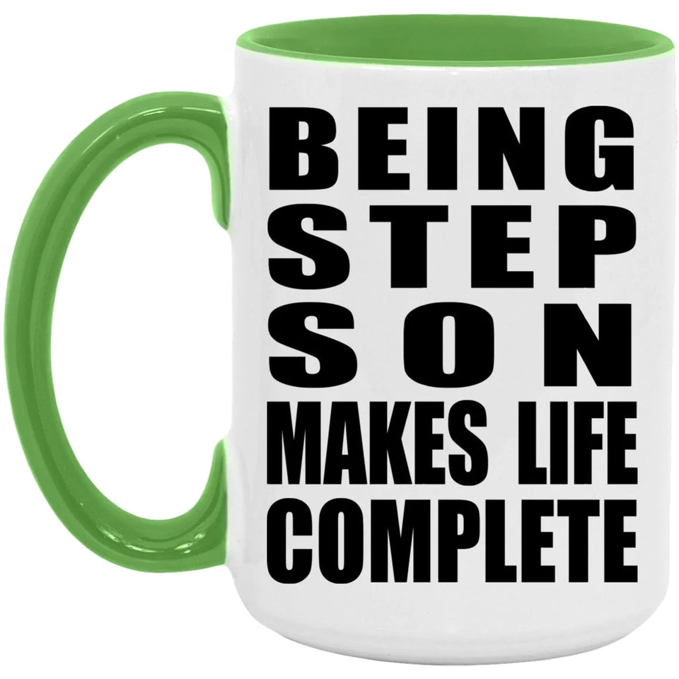 Being Step Son Makes Life Complete - 15oz Accent Mug Green