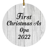 First Christmas As Opa 2022 - Circle Ornament F