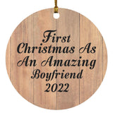 First Christmas As An Amazing Boyfriend 2022 - Circle Ornament C