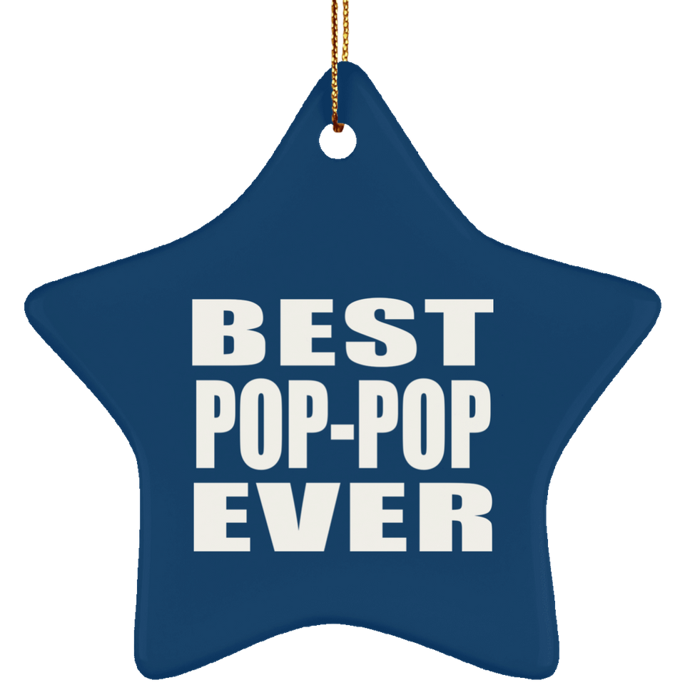 Best Pop-Pop Ever - Star Ornament