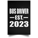 Bus Driver Established EST. 2023 - Poster Portrait