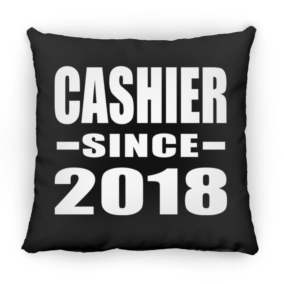 Cashier Since 2018 - Throw Pillow Black