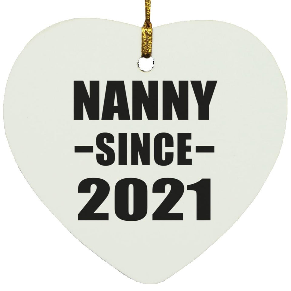 Nanny Since 2021 - Heart Ornament