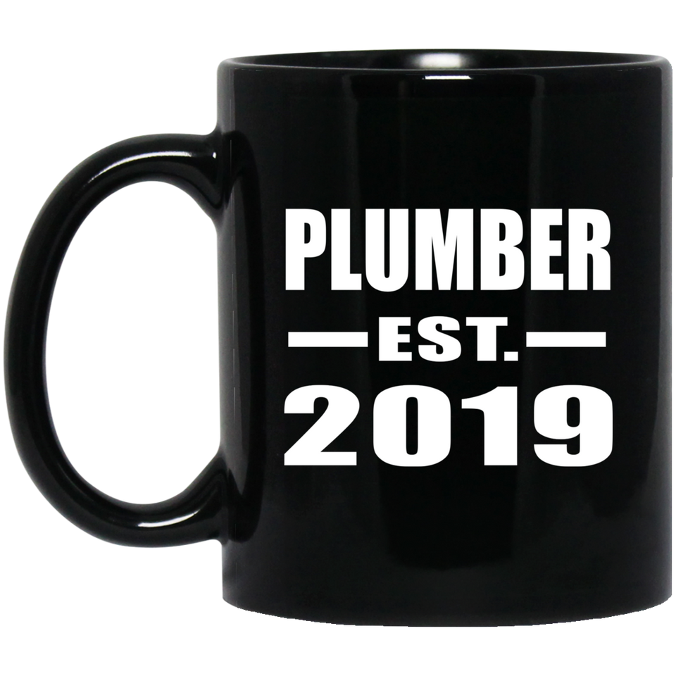Plumber Established EST. 2019 - 11oz Coffee Mug Black