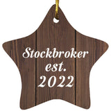 Stockbroker Established Est. 2022 - Star Ornament D
