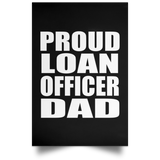 Proud Loan Officer Dad - Poster Portrait
