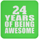 24th Birthday 24 Years Of Being Awesome - Drink Coaster