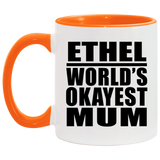 Ethel World's Okayest Mum - 11oz Accent Mug Orange