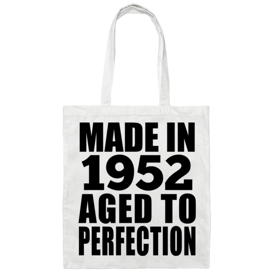 72nd Birthday Made In 1952 Aged to Perfection - Tote Bag White