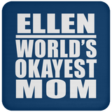 Ellen World's Okayest Mom - Drink Coaster