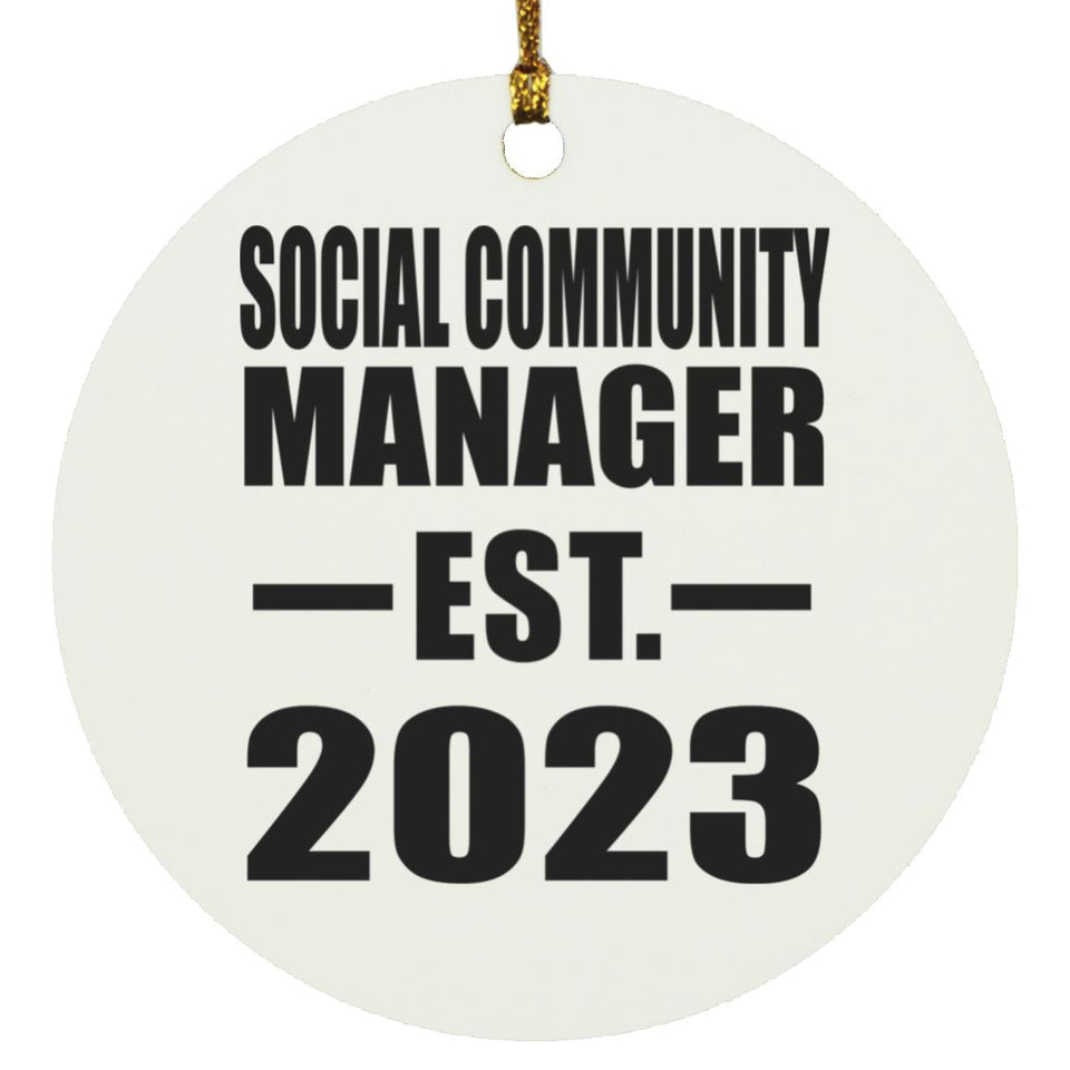 Social Community Manager Established EST. 2023 - Circle Ornament