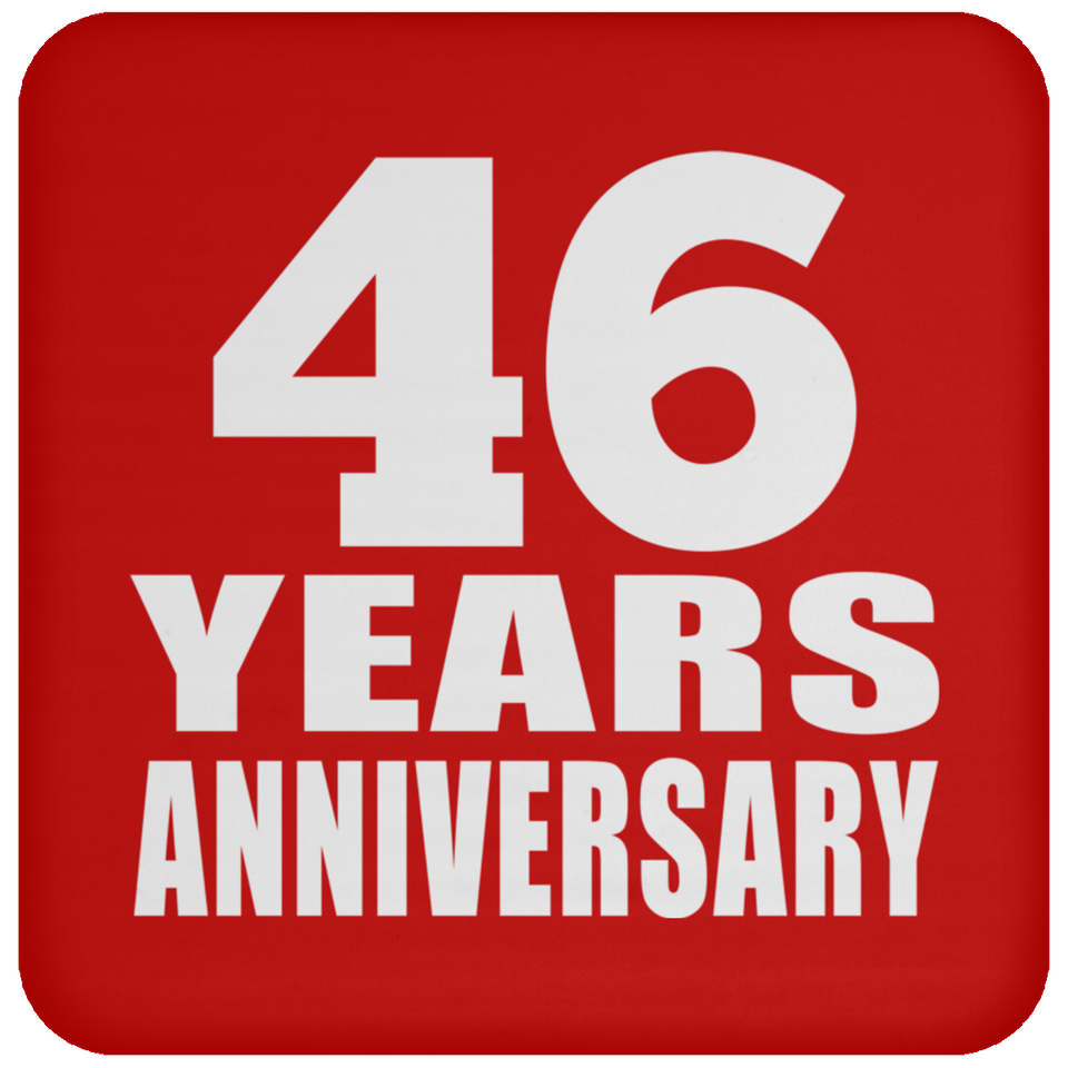 46th Anniversary 46 Years - Drink Coaster