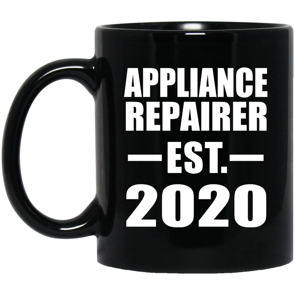 Appliance Repairer Established EST. 2020 - 11oz Coffee Mug Black
