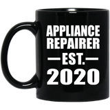 Appliance Repairer Established EST. 2020 - 11oz Coffee Mug Black