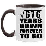 26th Anniversary Square Root of 676 Years Down Forever To Go - 11oz Accent Mug Black
