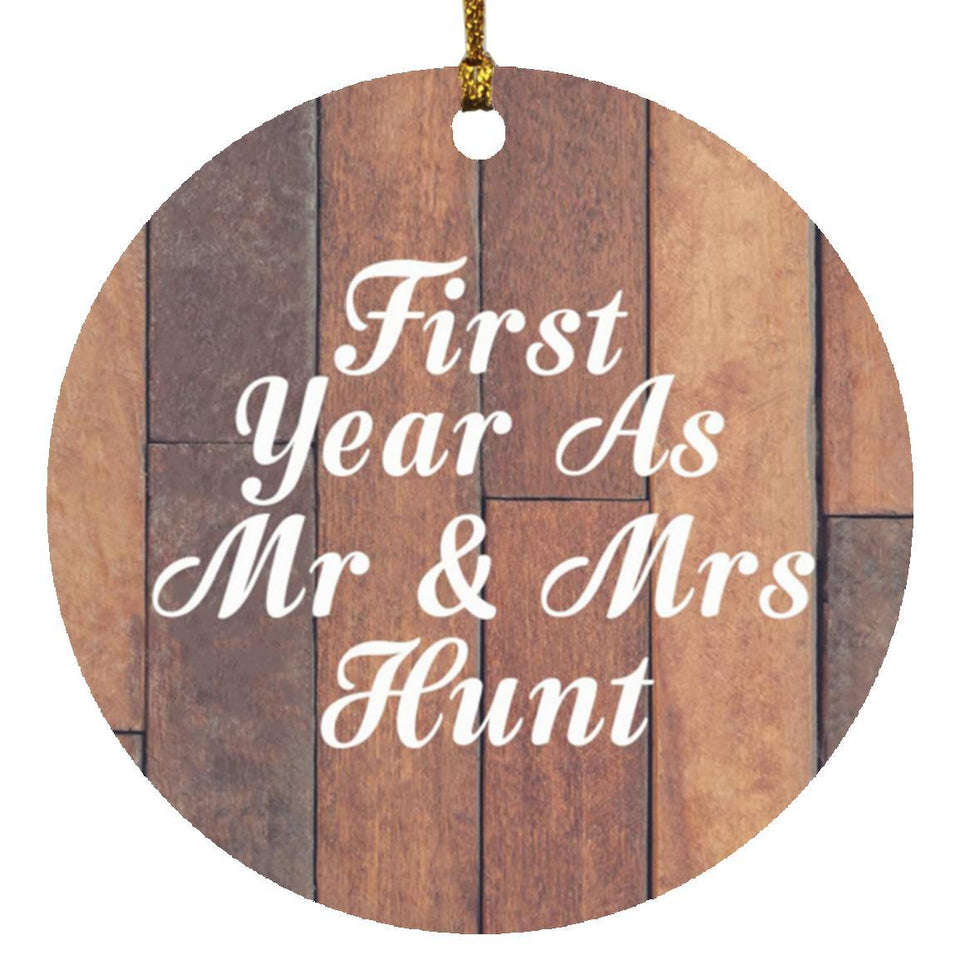 First Year As Mr & Mrs Hunt - Circle Ornament E