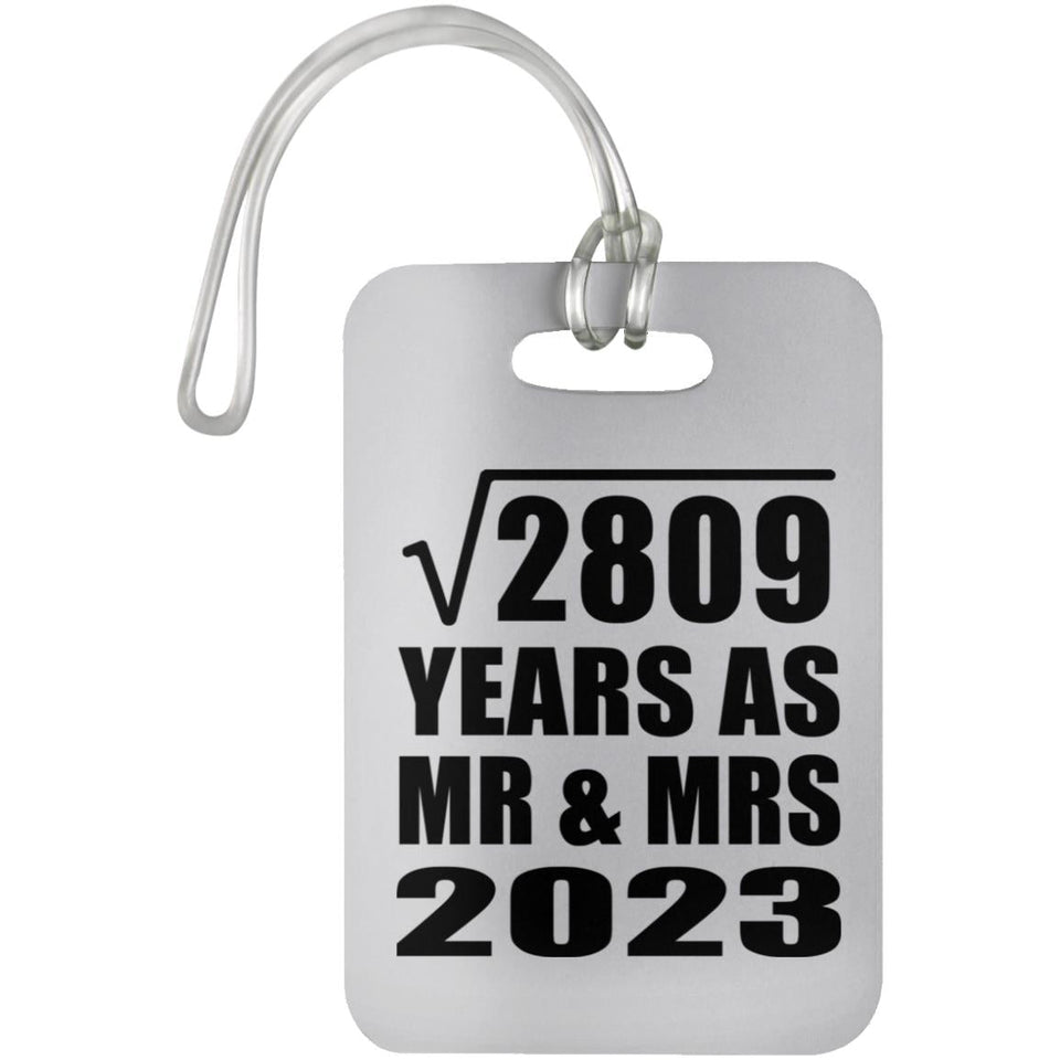 53rd Anniversary Square Root of 2809 Years As Mr & Mrs 2023 - Luggage Bag Tag