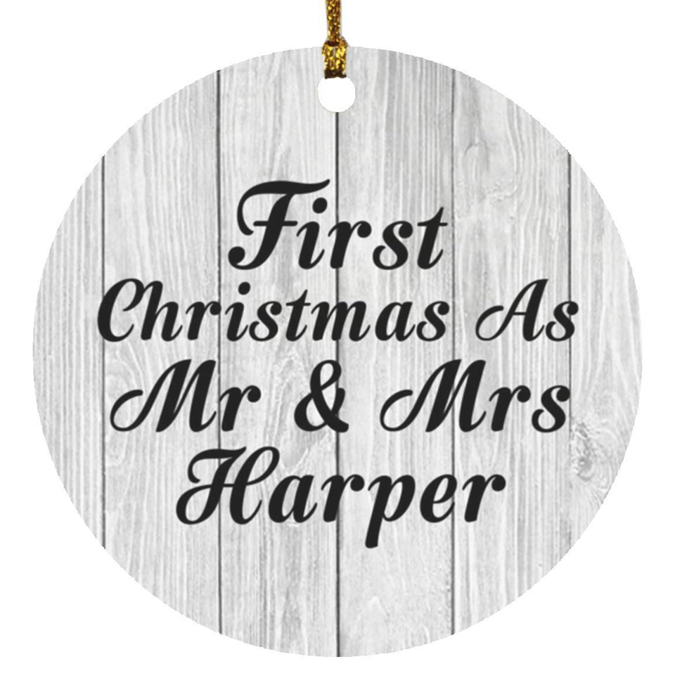 First Christmas As Mr & Mrs Harper - Circle Ornament F