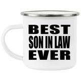 Best Son In Law Ever - 12oz Camping Mug