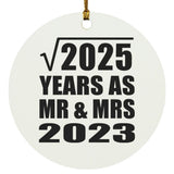 45th Anniversary Square Root of 2025 Years As Mr & Mrs 2023 - Circle Ornament
