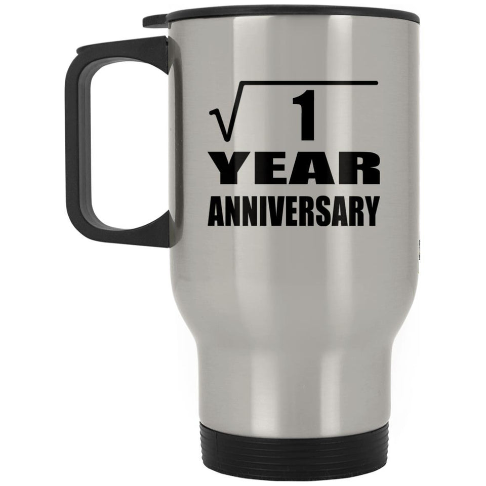 1st Anniversary Square Root of 1 Year Anniversary - Silver Travel Mug