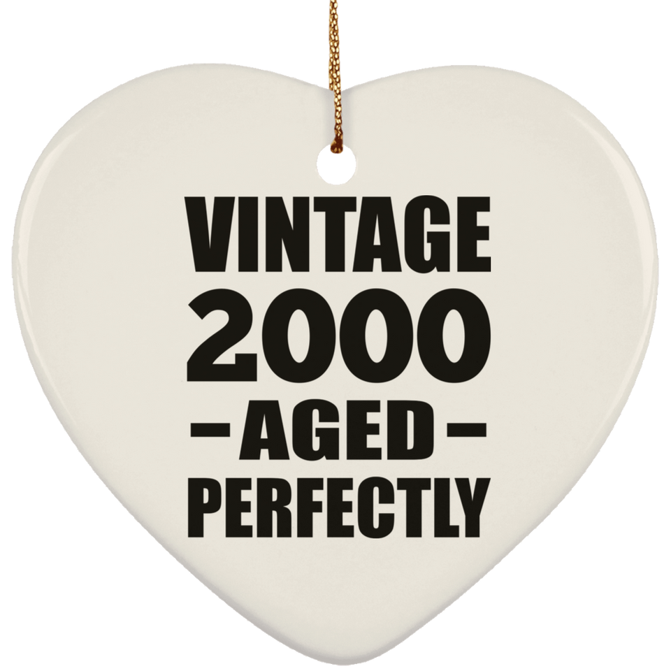 24th Birthday Vintage 2000 Aged Perfectly - Heart Ornament