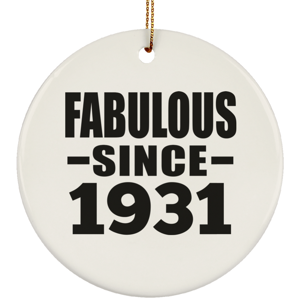 93rd Birthday Fabulous Since 1931 - Circle Ornament