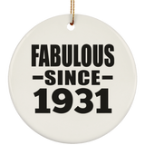 93rd Birthday Fabulous Since 1931 - Circle Ornament