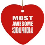 Most Awesome School Principal - Heart Ornament