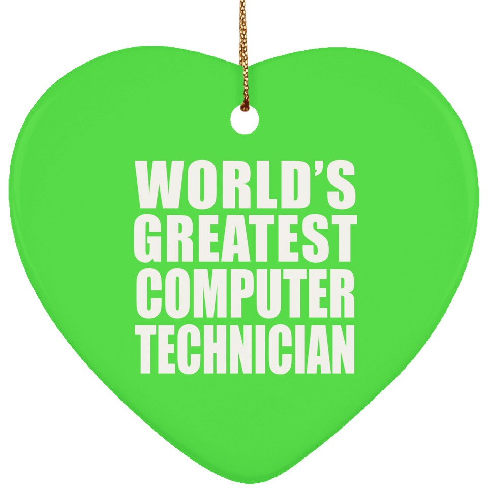 World's Greatest Computer Technician - Heart Ornament