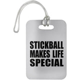 Stickball Makes Life Special - Luggage Bag Tag