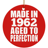 62nd Birthday Made In 1962 Aged to Perfection - Circle Ornament
