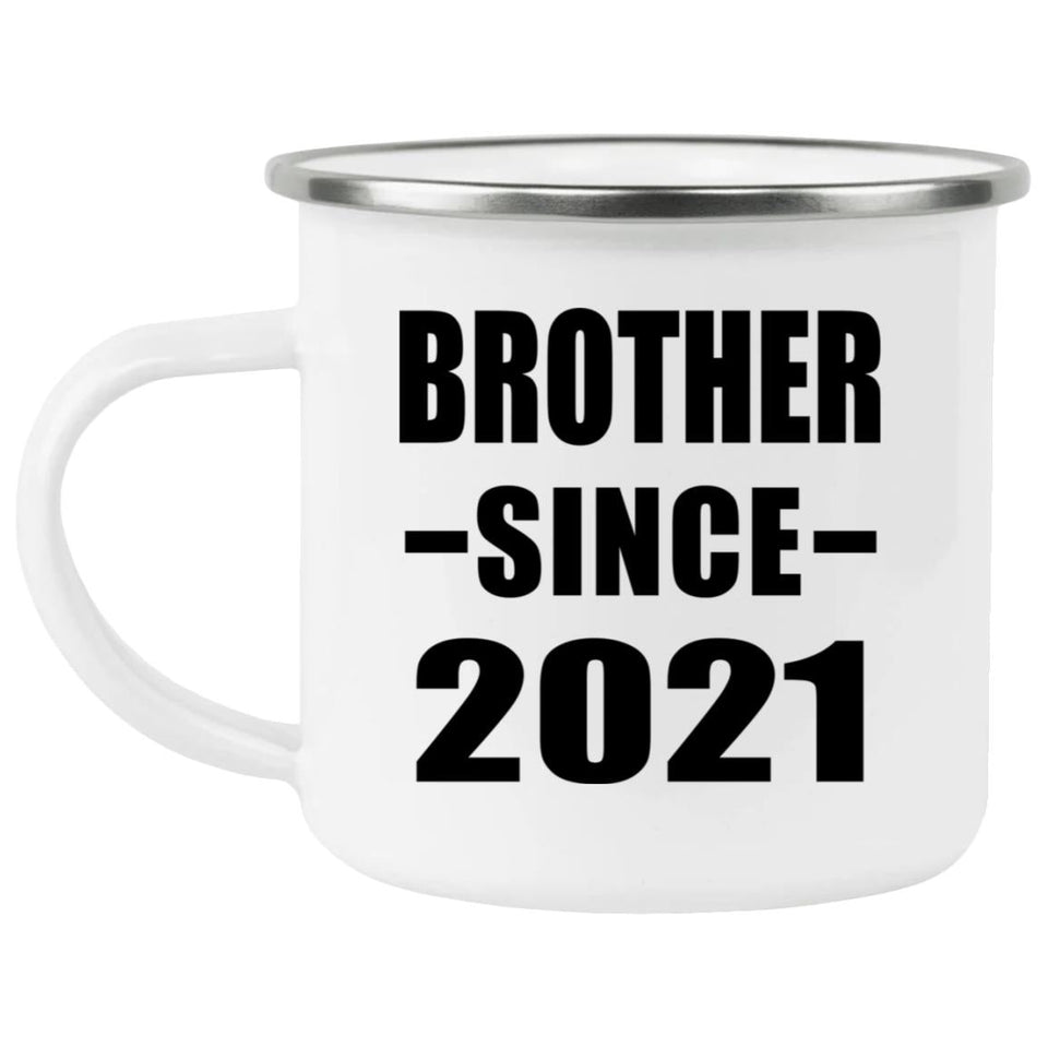 Brother Since 2021 - 12oz Camping Mug