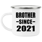 Brother Since 2021 - 12oz Camping Mug