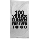 100th Anniversary 100 Years Down Forever to Go - Hand Towel