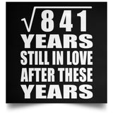 29th Anniversary Square Root of 841 Years Still In Love - Poster Square