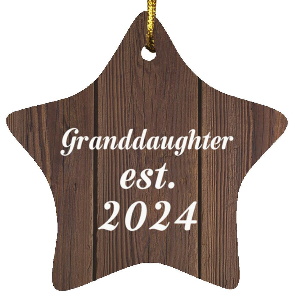 Granddaughter Established Est. 2024 - Star Ornament D