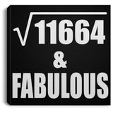 108th Birthday Square Root of 11664 & Fabulous - Canvas Square