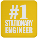 Number One #1 Stationary Engineer - Drink Coaster