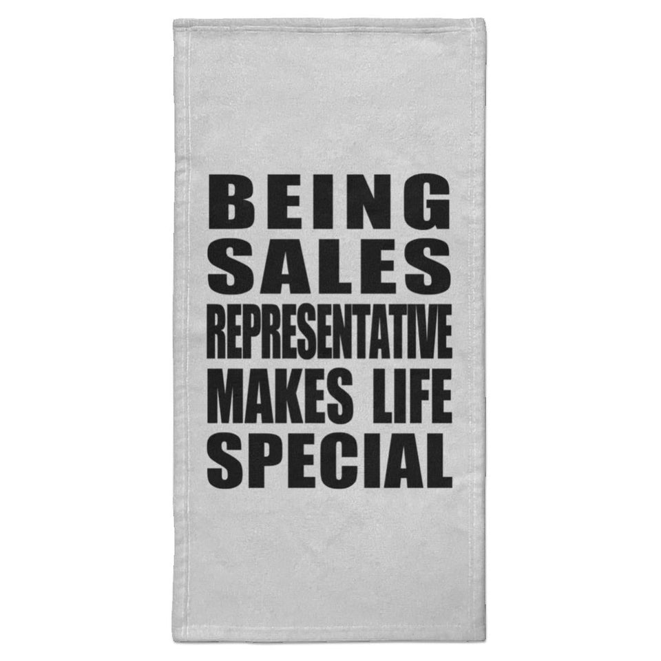 Being Sales Representative Makes Life Special - Hand Towel
