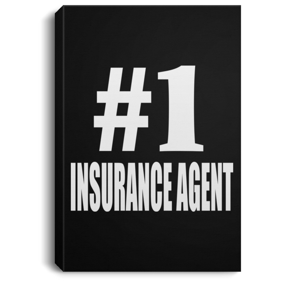 Number One #1 Insurance Agent - Canvas Portrait