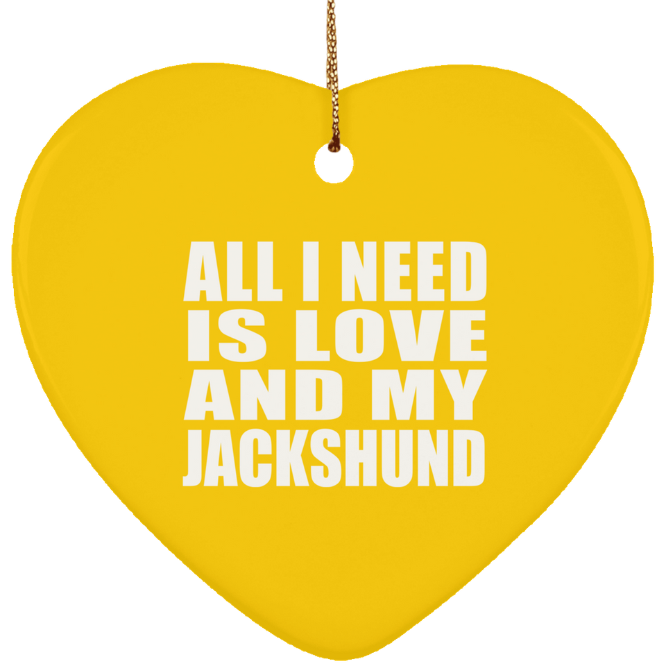 All I Need Is Love And My Jackshund - Heart Ornament