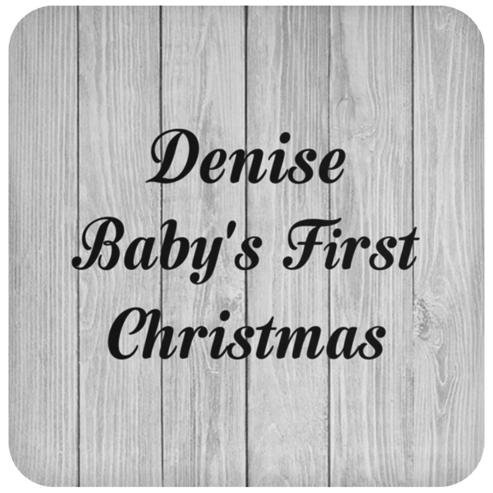 Denise Baby's First Christmas - Drink Coaster F