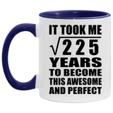 15th Birthday Took Square Root of 225 Years To Awesome - 11oz Accent Mug Purple