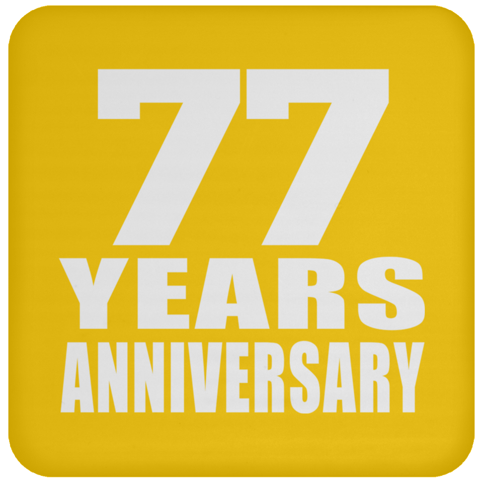 77th Anniversary 77 Years - Drink Coaster