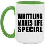 Whittling Makes Life Special - 15oz Accent Mug Green