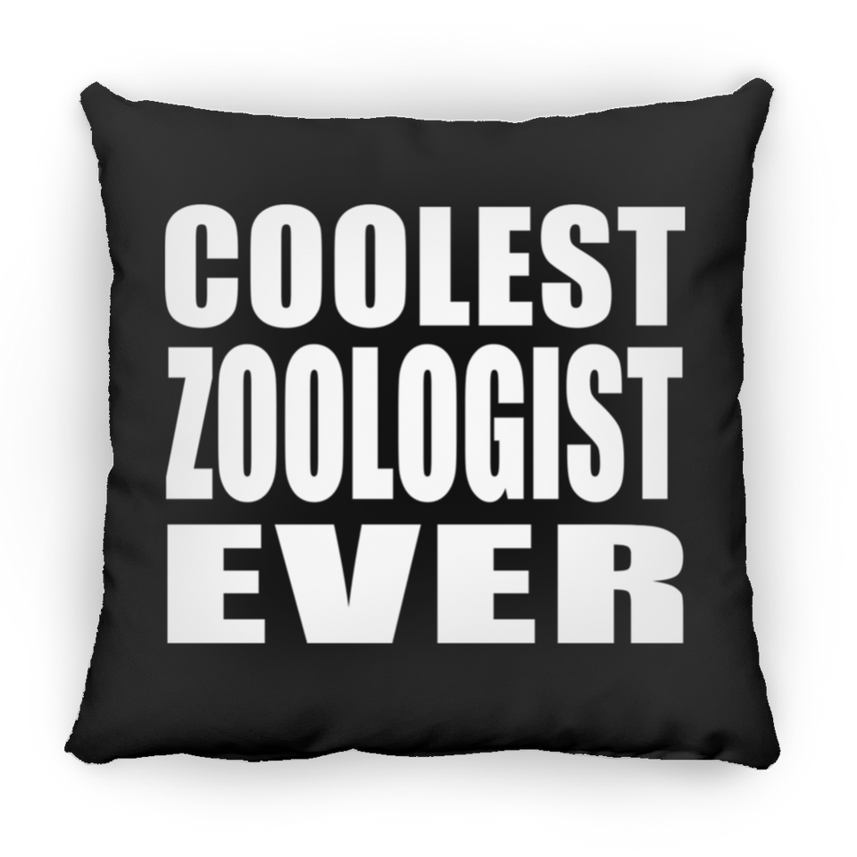 Coolest Zoologist Ever - Throw Pillow Black