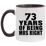 73rd Anniversary 73 Years Of Being Mrs Right - 11oz Accent Mug Black